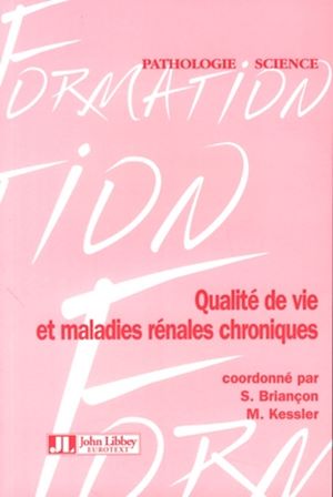 QUALITE DE VIE ET MALADIES RENALES CHRONIQUES