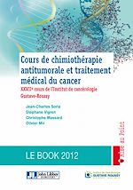 Télécharger cet ebook : Cours de chimiothérapie antitumorale et traitement médical du cancer