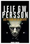 Les piliers de la société | Persson, Leif GW