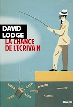 La chance de l'écrivain |