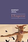 L'empereur | Orcel, Makenzy