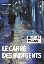 Le Carré des indigents | Pagan, Hugues