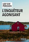 L'Enquêteur agonisant | Persson, Leif GW