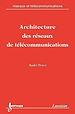 Téléchargez le livre numérique:  Architecture des réseaux de télécommunications