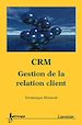 Téléchargez le livre numérique:  CRM, gestion de la relation client