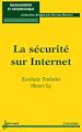 Téléchargez le livre numérique:  La sécurité sur Internet