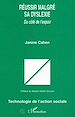 Téléchargez le livre numérique:  RÉUSSIR MALGRÉ SA DYSLEXIE
