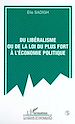 Téléchargez le livre numérique:  DU LIBÉRALISME OU DE LA LOI DU PLUS FORT À L'ÉCONOMIE POLITIQUE