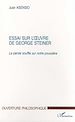Téléchargez le livre numérique:  ESSAI SUR L'?UVRE DE GEORGE STEINER