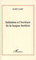 Téléchargez le livre numérique:  INITIATION A L'ÉCRITURE DE LA LANGUE BERBÈRE
