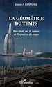 Téléchargez le livre numérique:  LA GÉOMÉTRIE DU TEMPS