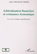 Téléchargez le livre numérique:  Libéralisation financière et croissance économique