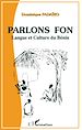 Téléchargez le livre numérique:  PARLONS FON