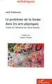 Téléchargez le livre numérique:  LE PROBLÈME DE LA FORME DANS LES ARTS PLASTIQUES