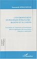 Téléchargez le livre numérique:  L'ENVIRONNEMENT EN POLITIQUE ETRANGERE : RAISONS ET ILLUSIONS
