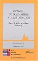 Téléchargez le livre numérique:  VICTIMES: DU TRAUMATISME A LA RESTAURATION