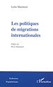 Téléchargez le livre numérique:  LES POLITIQUES DE MIGRATIONS INTERNATIONALES