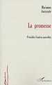 Téléchargez le livre numérique:  LA PROMESSE