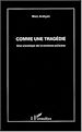 Téléchargez le livre numérique:  COMME UNE TRAGÉDIE