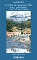 Téléchargez le livre numérique:  Le roi et les trois jeunes filles et autres contes berbères de Kabylie