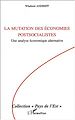 Téléchargez le livre numérique:  La mutation des économies postsocialistes