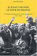 Téléchargez le livre numérique:  Il était une fois le tour de France