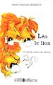 Téléchargez le livre numérique:  Léo le lion et autres contes du désert