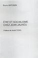 Téléchargez le livre numérique:  Etat et socialisme chez Jean Jaurès