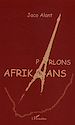 Téléchargez le livre numérique:  Parlons Afrikaans