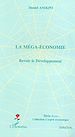 Téléchargez le livre numérique:  La méga-économie