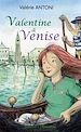 Téléchargez le livre numérique:  Valentine à Venise