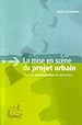 Téléchargez le livre numérique:  La mise en scène du projet urbain