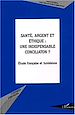 Téléchargez le livre numérique:  Santé, argent et éthique : une indispensable conciliation ?