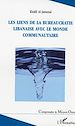 Téléchargez le livre numérique:  Les liens de la bureaucratie libanaise avec le monde communautaire