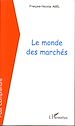 Téléchargez le livre numérique:  Le monde des marchés