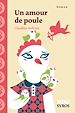 Téléchargez le livre numérique:  Un amour de poule