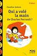 Téléchargez le livre numérique:  Qui a volé la main de Charles Perrault ?