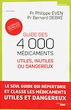 Guide des 4000 médicaments utiles, inutiles ou dangereux
