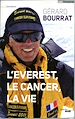 Téléchargez le livre numérique:  L'Everest, le cancer, la vie