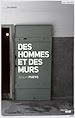 Téléchargez le livre numérique:  Des hommes et des murs