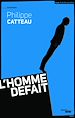 Téléchargez le livre numérique:  L'Homme défait