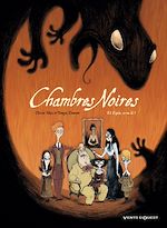 Télécharger cet ebook : Chambres Noires T01
