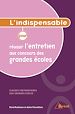 Téléchargez le livre numérique:  L'indispensable pour réussir l'entretien aux concours des grandes écoles