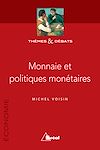 Télécharger le livre :  Monnaie et politiques monétaires