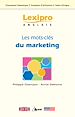 Téléchargez le livre numérique:  Les mots-clés du marketing - Anglais