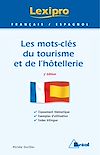 Télécharger le livre :  Les mots-clés du tourisme et de l'hôtellerie - Espagnol