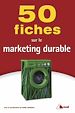Téléchargez le livre numérique:  50 fiches sur le marketing durable