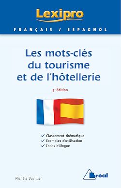 Les mots-clés du tourisme et de l'hôtellerie - Espagnol