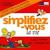 Télécharger l ebook Simplifiez-vous la vie