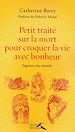 Téléchargez le livre numérique:  Petit traité sur la mort pour croquer la vie avec bonheur